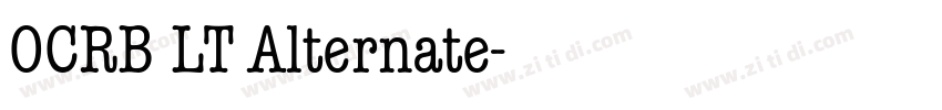 OCRB LT Alternate字体转换